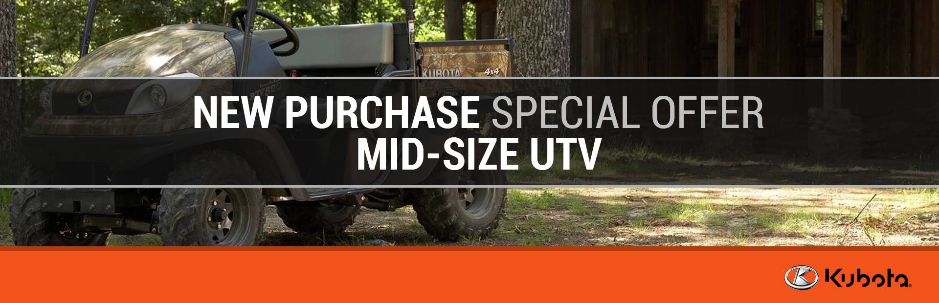 Kubota: New Purchase Special Offer - Mid-Size UTV